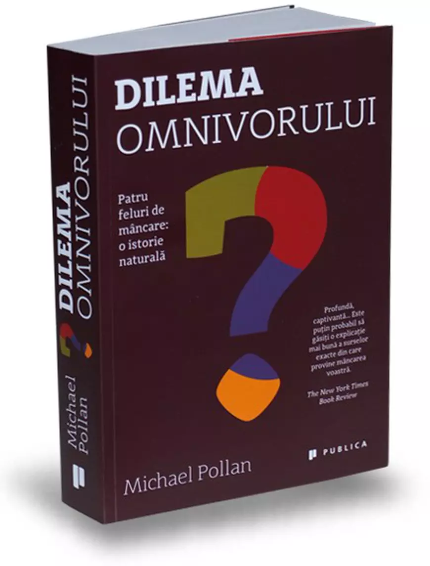 Recomandările culturale ale săptămânii - Coperta cărții ”Dilema omnivorului”