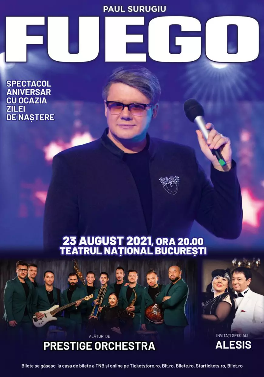Paul Surugiu - Fuego, concert extraordinar la Teatrul Național București, pe 23 august, de ziua lui de naștere (PUBLICITATE)