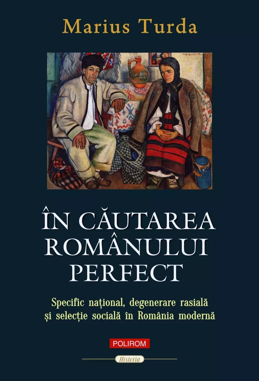 Ideile nu sunt aproape niciodată inocente. O carte despre contribuția românească interbelică la o biopolitică a „rasei pure”